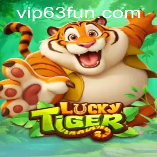 The Exciting World of LuckyTiger: Dive into 63FUN